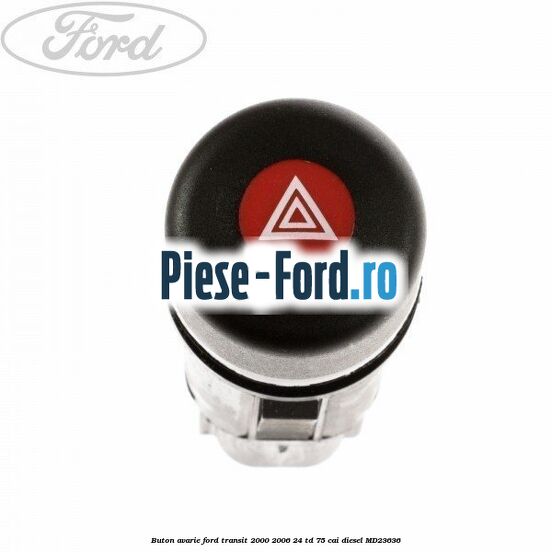 Buton avarie Ford Transit 2000-2006 2.4 TD 75 cai #8F863117E2