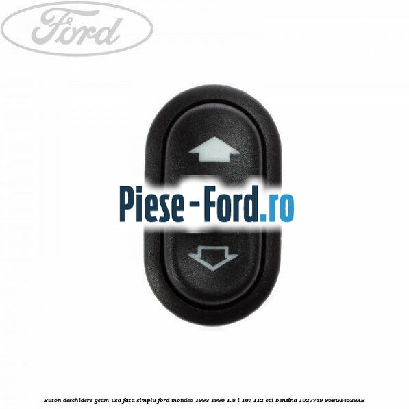 Buton comanda reglaj oglinda electrica Ford Mondeo 1993-1996 1.8 i 16V 112 cai benzina