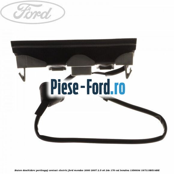Buton deschidere portbagaj contact electric Ford Mondeo 2000-2007 2.5 V6 24V 170 cai benzina #AB6D2120CE