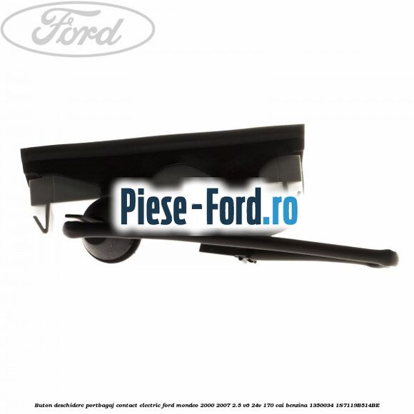 Buton deschidere portbagaj contact electric Ford Mondeo 2000-2007 2.5 V6 24V 170 cai benzina #AB6D2120CE