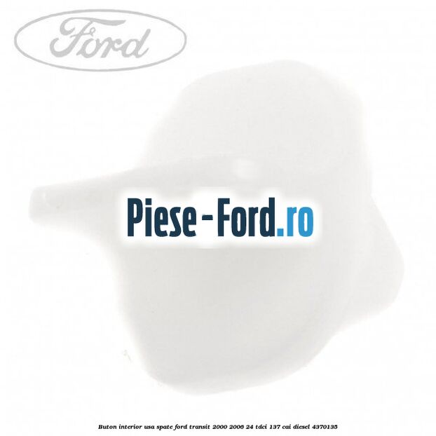 Buton interior usa spate Ford Transit 2000-2006 2.4 TDCi 137 cai #CE4393E9C1