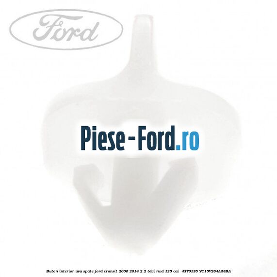 Buton interior usa spate Ford Transit 2006-2014 2.2 TDCi RWD 125 cai  #44A135E6E3