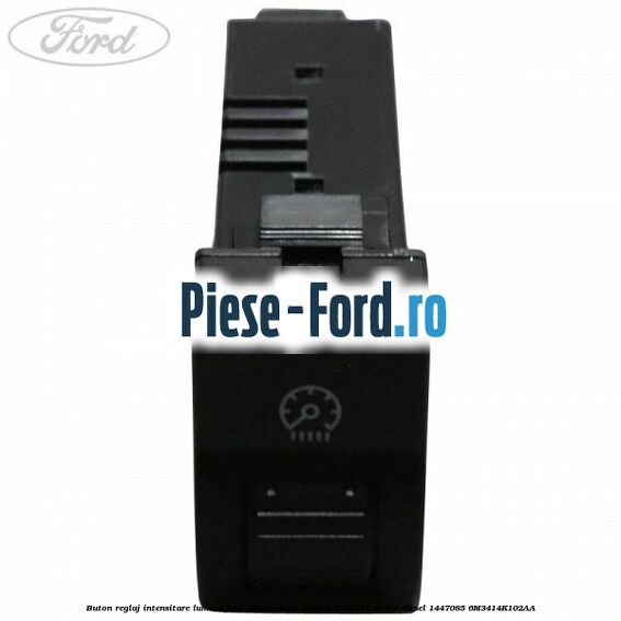 Buton reglaj intensitare lumina Ford Ranger 2002-2006 2.5 TD 4x4 84 cai diesel #AD3C6ACCE2