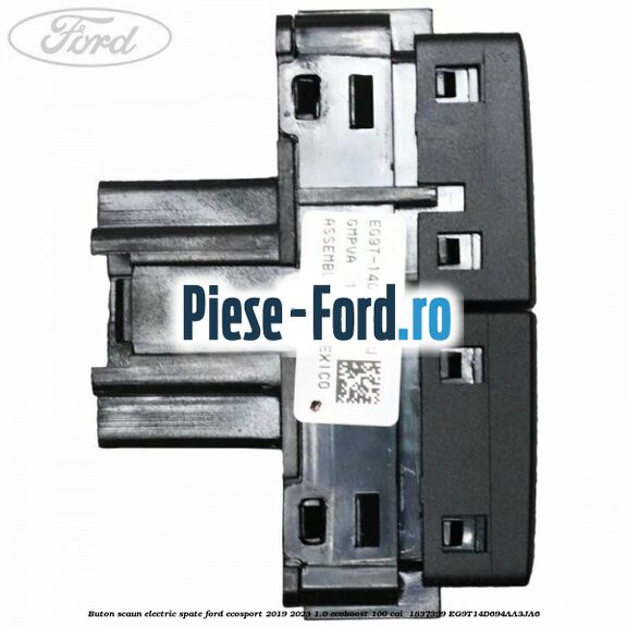 Buton scaun electric spate Ford EcoSport 2019-2023 1.0 EcoBoost 100 cai  #2FA17380BF