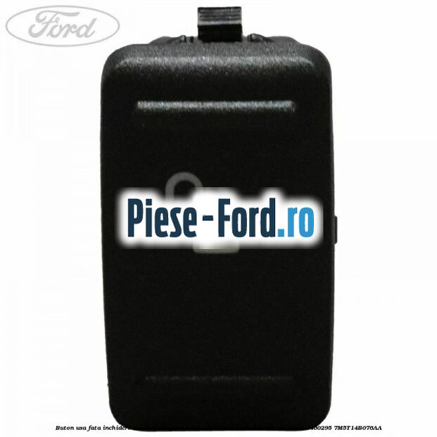 Buton usa fata inchidere centralizata Ford C-Max 2007-2011 1.6 TDCi 101 cai #FF4CACADFA