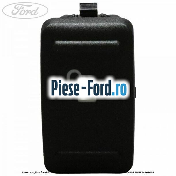 Buton usa fata inchidere centralizata Ford S-Max 2007-2014 2.5 ST 220 cai benzina