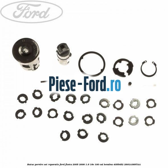 Butuc pornire set reparatie Ford Fiesta 2005-2008 1.6 16V 100 cai benzina