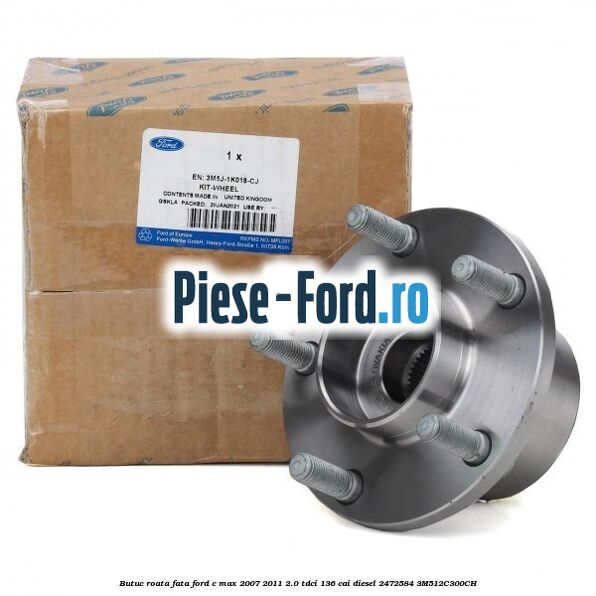 Butuc roata fata Ford C-Max 2007-2011 2.0 TDCi 136 cai diesel #BAA261A886