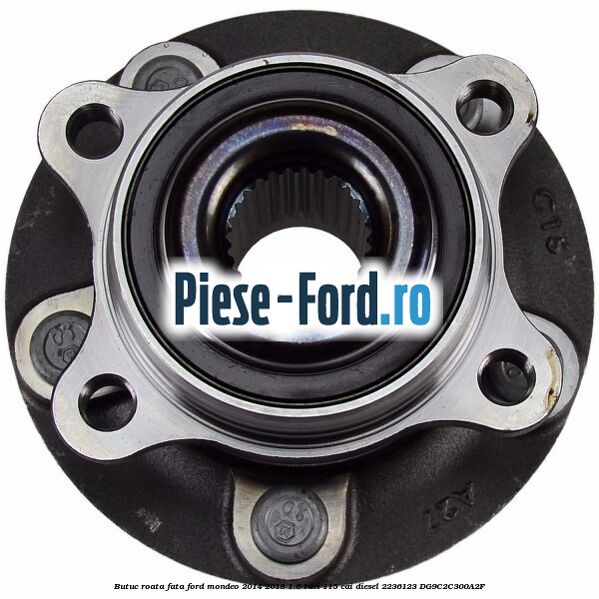 Butuc roata fata Ford Mondeo 2014-2018 1.6 TDCi 115 cai diesel #D4DDE2B531