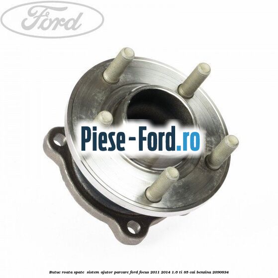 Butuc roata spate , sistem ajutor parcare Ford Focus 2011-2014 1.6 Ti 85 cai