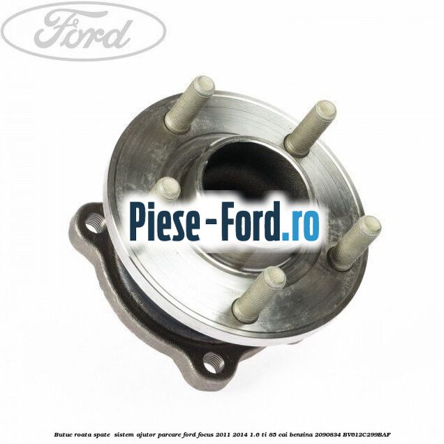 Butuc roata spate , sistem ajutor parcare Ford Focus 2011-2014 1.6 Ti 85 cai benzina