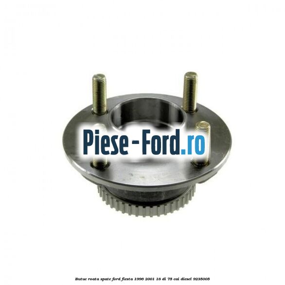 Butuc roata spate Ford Fiesta 1996-2001 1.8 DI 75 cai #5E757319DC