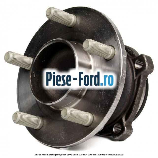 Butuc roata spate Ford Focus 2008-2011 2.0 TDCi 136 cai #2D7840B532 Butuc roata spate Ford Focus 2008-2011 2.0 TDCi 136 cai #2D7840B532