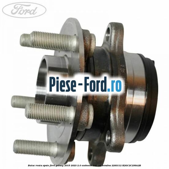 Butuc roata spate Ford Galaxy 2015-2023 2.0 EcoBoost 240 cai benzina #1F26693DFE