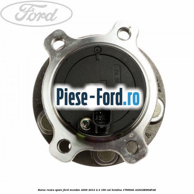 Butuc roata spate Ford Mondeo 2008-2014 2.3 160 cai benzina #731BDEA50D