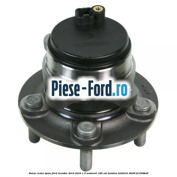 Butuc roata spate Ford Mondeo 2014-2018 1.5 EcoBoost 160 cai benzina #E01322FB39