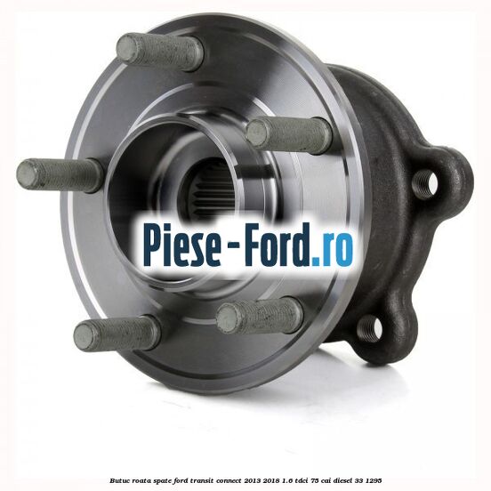 Butuc roata spate Ford Transit Connect 2013-2018 1.6 TDCi 75 cai #1B20C2CDEB