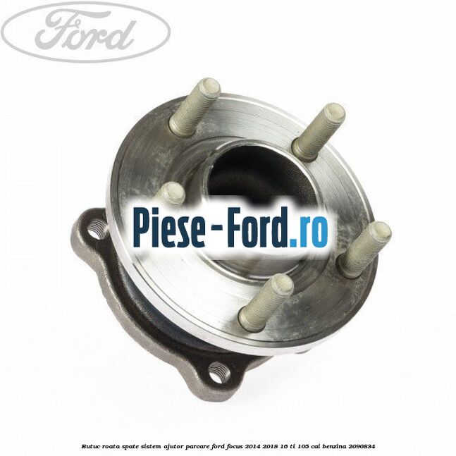 Butuc roata spate sistem ajutor parcare Ford Focus 2014-2018 1.6 Ti 105 cai #15AE8EF71D Butuc roata spate sistem ajutor parcare Ford Focus 2014-2018 1.6 Ti 105 cai #15AE8EF71D