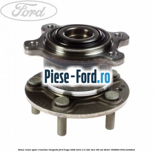Butuc roata spate tractiune integrala Ford Kuga 2008-2012 2.0 TDCI 4x4 163 cai diesel #48B169E877
