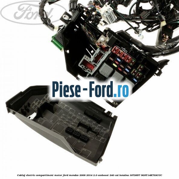 Cablaj deschidere portbagaj telecomanda, 4 usi Ford Mondeo 2008-2014 2.0 EcoBoost 240 cai benzina