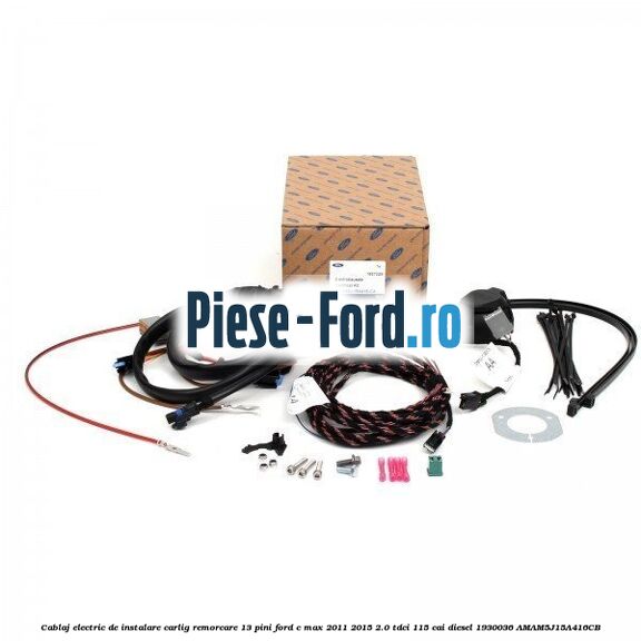 Cablaj electric de instalare carlig remorcare 13 pini Ford C-Max 2011-2015 2.0 TDCi 115 cai diesel