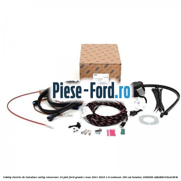 Cablaj electric de instalare carlig remorcare 13 pini Ford Grand C-Max 2011-2015 1.6 EcoBoost 150 cai benzina