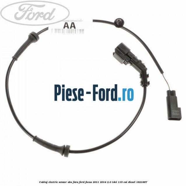 Cablaj electric senzor abs fata Ford Focus 2011-2014 2.0 TDCi 115 cai
