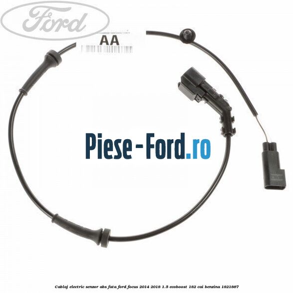 Cablaj electric senzor abs fata Ford Focus 2014-2018 1.5 EcoBoost 182 cai