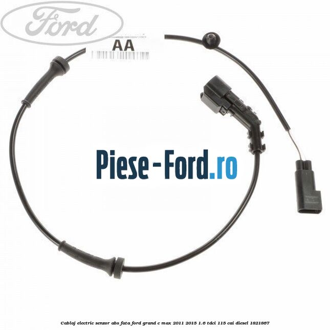 Cablaj electric senzor abs fata Ford Grand C-Max 2011-2015 1.6 TDCi 115 cai