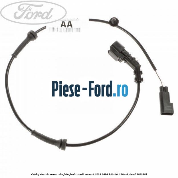 Cablaj electric senzor abs fata Ford Transit Connect 2013-2018 1.5 TDCi 120 cai