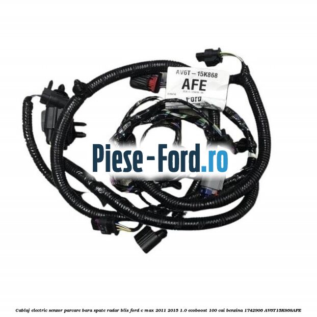 Cablaj electric senzor parcare bara spate radar BLIS Ford C-Max 2011-2015 1.0 EcoBoost 100 cai benzina
