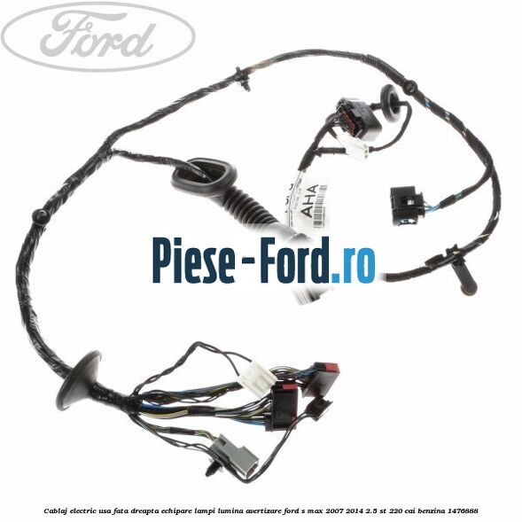 Cablaj electric usa fata dreapta echipare lampi lumina avertizare Ford S-Max 2007-2014 2.5 ST 220 cai benzina