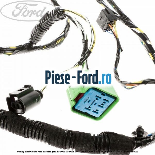 Cablaj electric usa fata dreapta Ford Tourneo Connect 2002-2014 1.8 TDCi 110 cai diesel