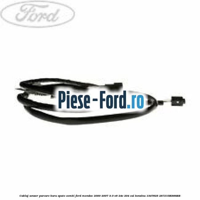 Acoperire model V cablu electric Ford Mondeo 2000-2007 3.0 V6 24V 204 cai benzina