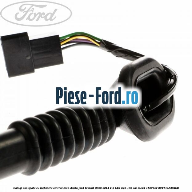 Cablaj receptor deschidere centralizata fara senzori de ploaie Ford Transit 2006-2014 2.2 TDCi RWD 100 cai diesel