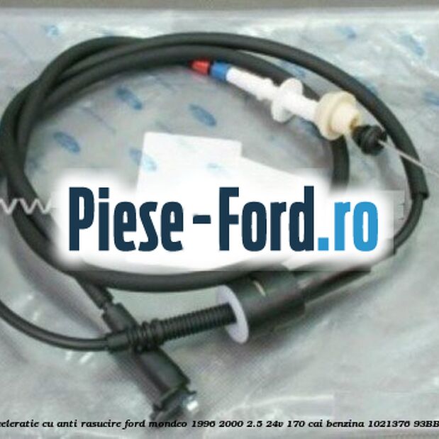 Cablu acceleratie Ford Mondeo 1996-2000 2.5 24V 170 cai benzina