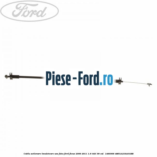 Cablu actionare incuietoare usa fata Ford Focus 2008-2011 1.6 TDCi 90 cai  #38F3547E49