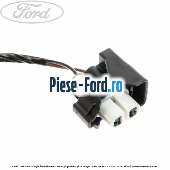 Cablu alimentare bujie incandescenta, cu mufa patrata Ford Ranger 2002-2006 2.5 D 4x4 78 cai diesel