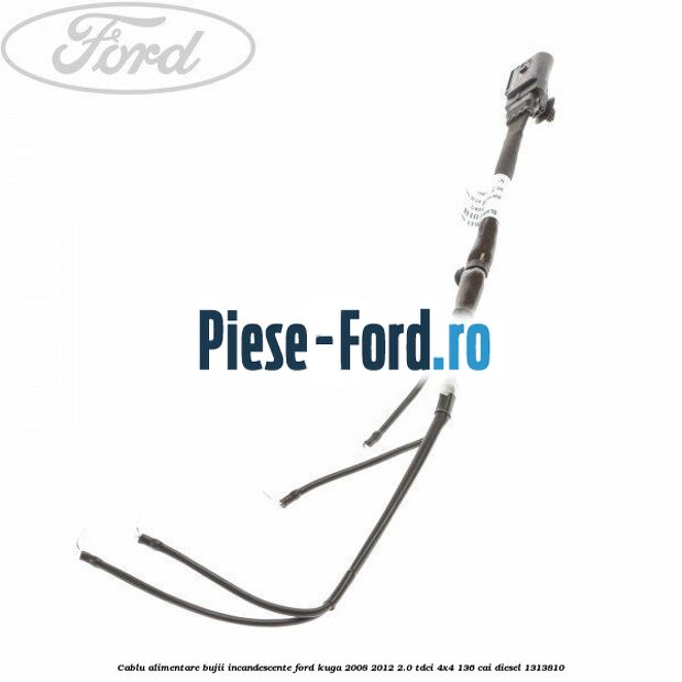 Cablu alimentare bujii incandescente Ford Kuga 2008-2012 2.0 TDCi 4x4 136 cai