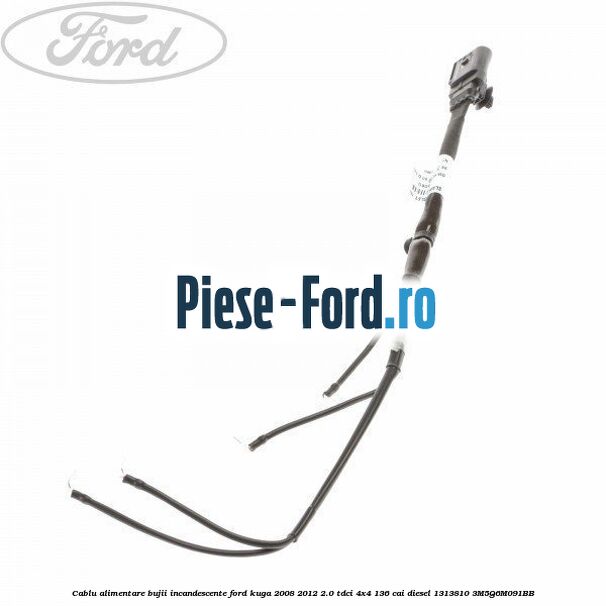 Cablu alimentare bujii incandescente Ford Kuga 2008-2012 2.0 TDCi 4x4 136 cai diesel