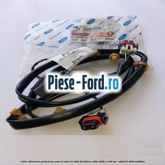 Cablu alimentare proiectoare pana in anul 10/2005 Ford Fiesta 2002-2005 1.3 69 cai  #26AFCB5952