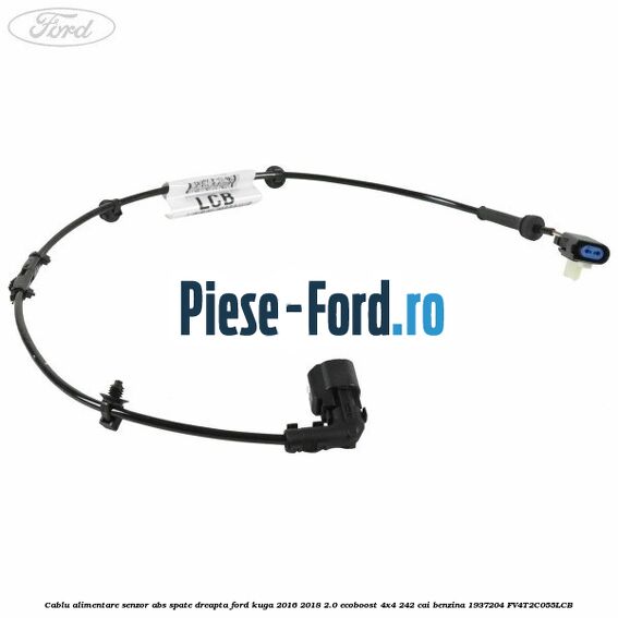 Cablu alimentare senzor abs spate dreapta Ford Kuga 2016-2018 2.0 EcoBoost 4x4 242 cai benzina
