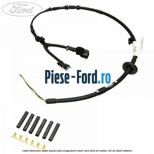Cablu alimentare senzor placute fata stanga Ford Transit 2014-2018 2.0 EcoBlue 130 cai #CF3C41A3C5