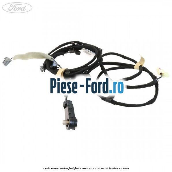 Cablu antena cu DAB Ford Fiesta 2013-2017 1.25 60 cai #AF2D48D605