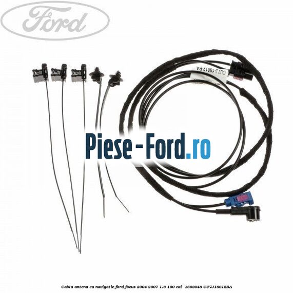 Cablu antena cu navigatie Ford Focus 2004-2007 1.6 100 cai #34FE53200F Cablu antena cu navigatie Ford Focus 2004-2007 1.6 100 cai #34FE53200F