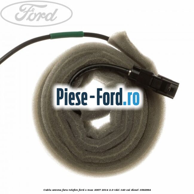 Cablu antena fara telefon Ford S-Max 2007-2014 2.0 TDCi 140 cai #D44186D85E