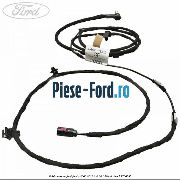 Cablu antena Ford Fiesta 2008-2012 1.6 TDCi 90 cai diesel #8BD572C664