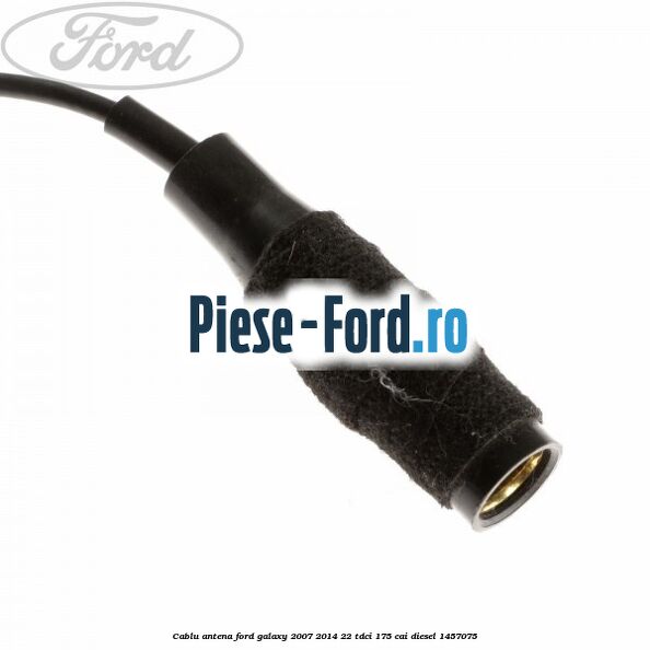 Cablu antena Ford Galaxy 2007-2014 2.2 TDCi 175 cai #D155481DF3