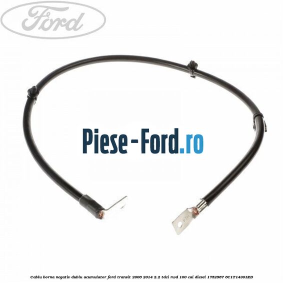 Cablu borna acumulator pozitiv Ford Transit 2006-2014 2.2 TDCi RWD 100 cai diesel
