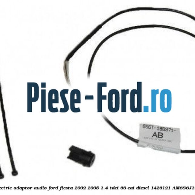 Cablu electric adaptor audio Ford Fiesta 2002-2005 1.4 TDCi 68 cai diesel